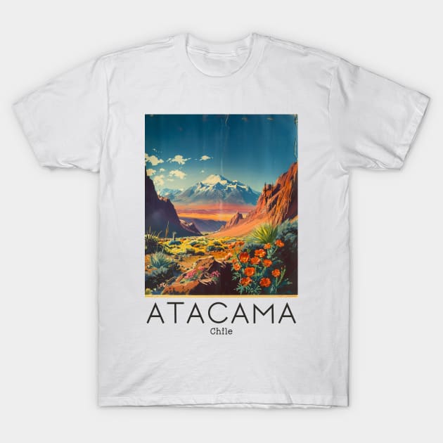 A Vintage Travel Illustration of Atacama Desert - Chile T-Shirt by goodoldvintage